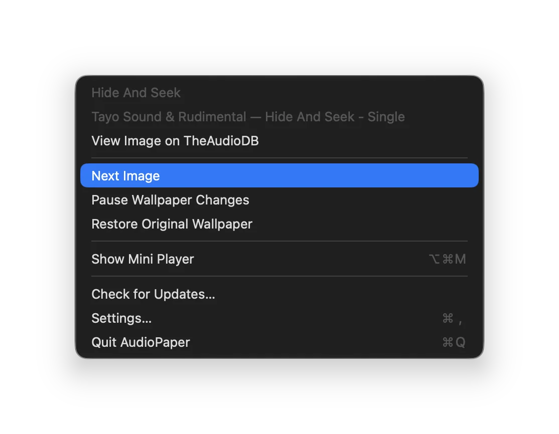 AudioPaper's menu: the song and artist, View Image on TheAudioDB, Next Image, Pause Wallpaper Changes, Restore Original Wallpaper, Show Mini Player (Option-Command-M), Check for Updates, Settings (Command-comma) and Quit AudioPaper (Command-Q).
