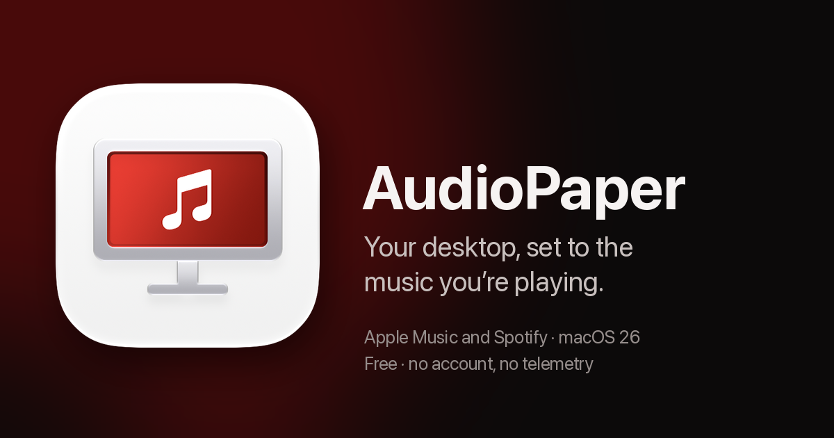 AudioPaper: Wallpapers based on the current track in Apple Music and Spotify